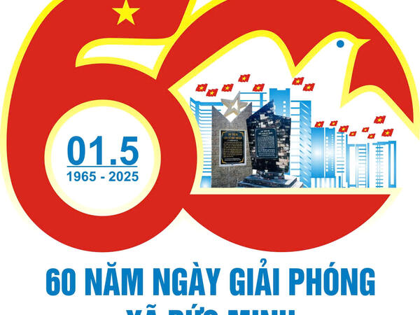 BÀI TUYÊN TRUYỀN KỶ NIỆM 50 NĂM GIẢI PHÓNG MIỀN NAM, THỐNG NHẤT ĐẤT NƯỚC (30/4/1975-30/4/2025) VÀ 60 NĂM GIẢI PHÓNG XÃ ĐỨC MINH (01/5/1965-01/5/2025)